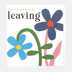 Sorry You're Leaving Card