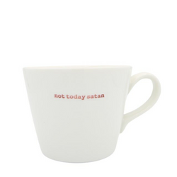 Bucket Mug - Not Today Satan