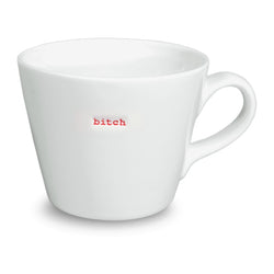 Bucket Mug - Bitch